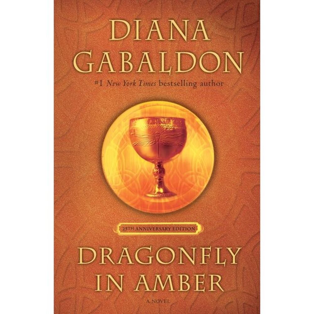 Dragonfly in Amber (25th Anniversary Edition) -- Diana Gabaldon